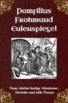 Pamfilius-Frohmund-Eulenspiegel