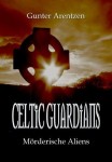 Celtic-Guardians-Mörderische-Aliens